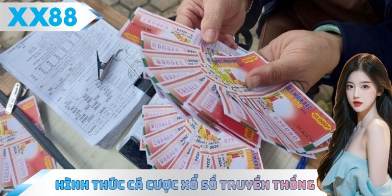Hình thức cá cược tại xổ số truyền thống