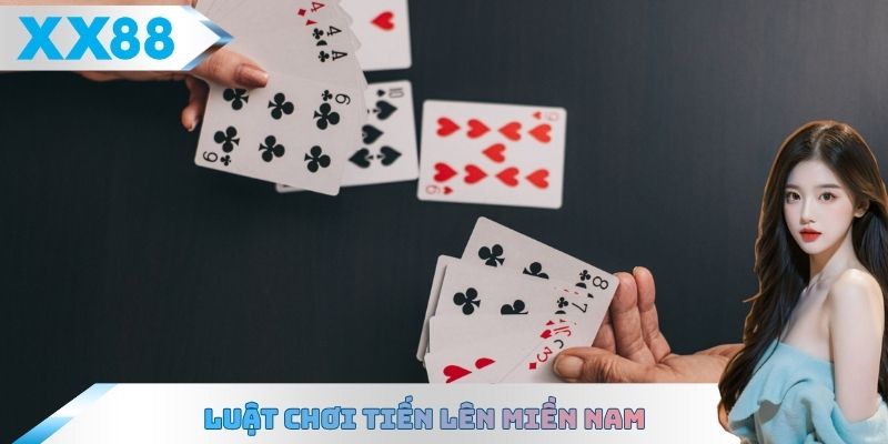 Luật chơi Tiến lên miền Nam